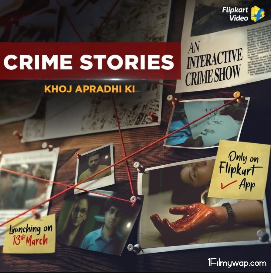 Crime Stories Khoj Apradhi Ki 2021 S01 HDRip Hindi Complete Web Series