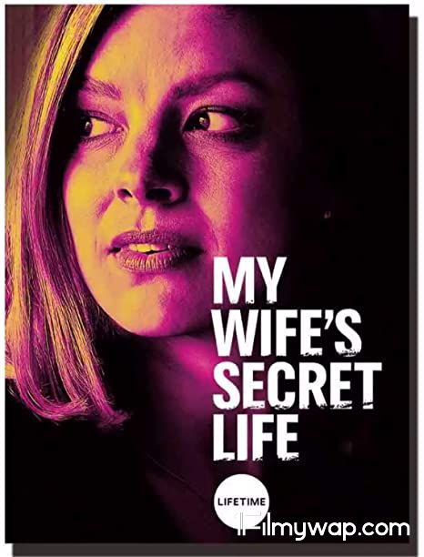 My Wifes Secret Life 2019 Hindi Dubbed
