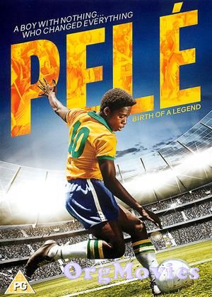 Pele - Birth of a Legend (2016) DL Hindi Dubbed Movie