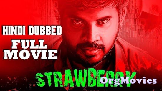 Strawberry 2019 Hindi Dubbed Full Movie